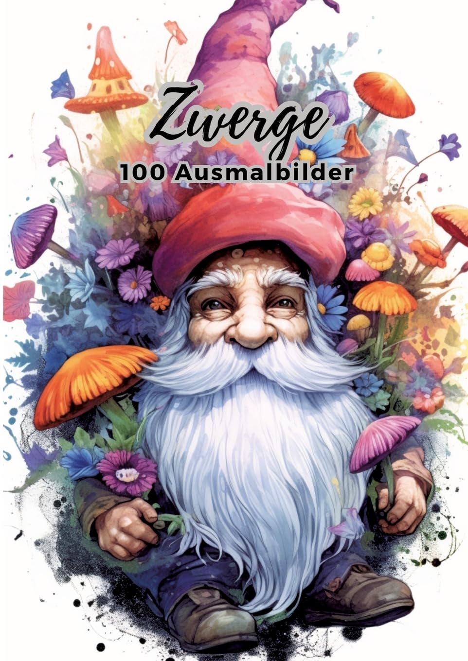 Zwerge - 100 Ausmalbilder Hobbies & Crafts
