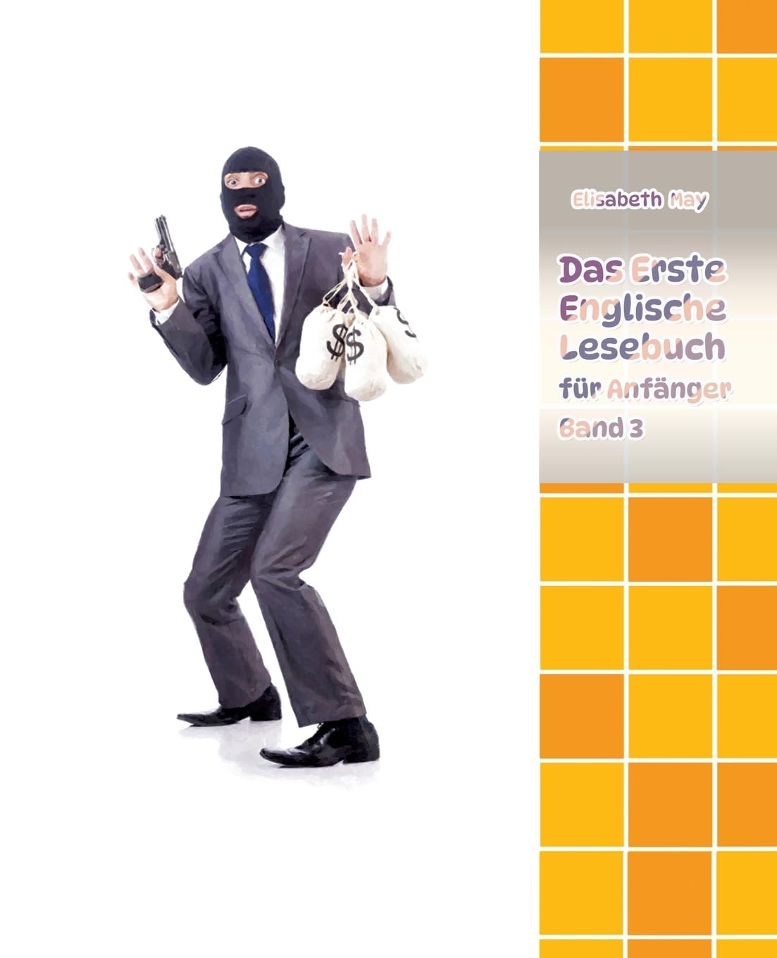 Lerne Englische Sprache mit dem Buch Das Erste Englische Lesebuch für Anfänger Band 3: Stufe A2 Zweisprachig mit Englisch-deutscher Übersetzung (Gestufte Englische Lesebücher) Foreign Languages ​​& Dictionaries