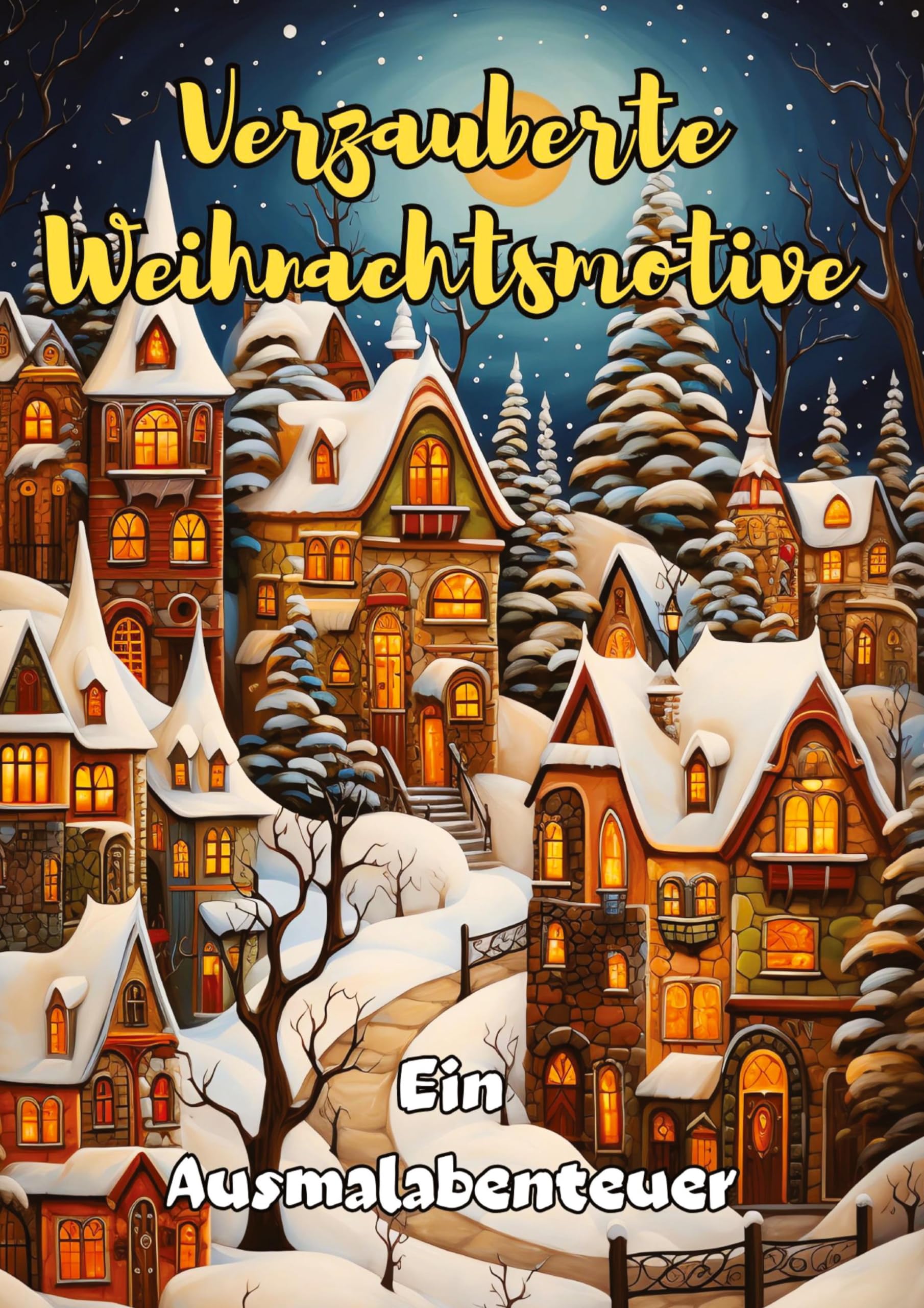 Magische Weihnachtsmotive: Ein Ausmalabenteuer: 123 weihnachtliche Ausmalbilder Hobbies & Crafts