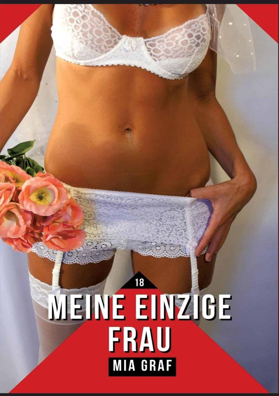 Meine einzige Frau: Verbotene Erotikgeschichten mit explizitem Sex für Erwachsene (Bündel von expliziten, schmutzigen und perversen ... für prickelnde, unzensierte Momente.) Essays & Short Stories