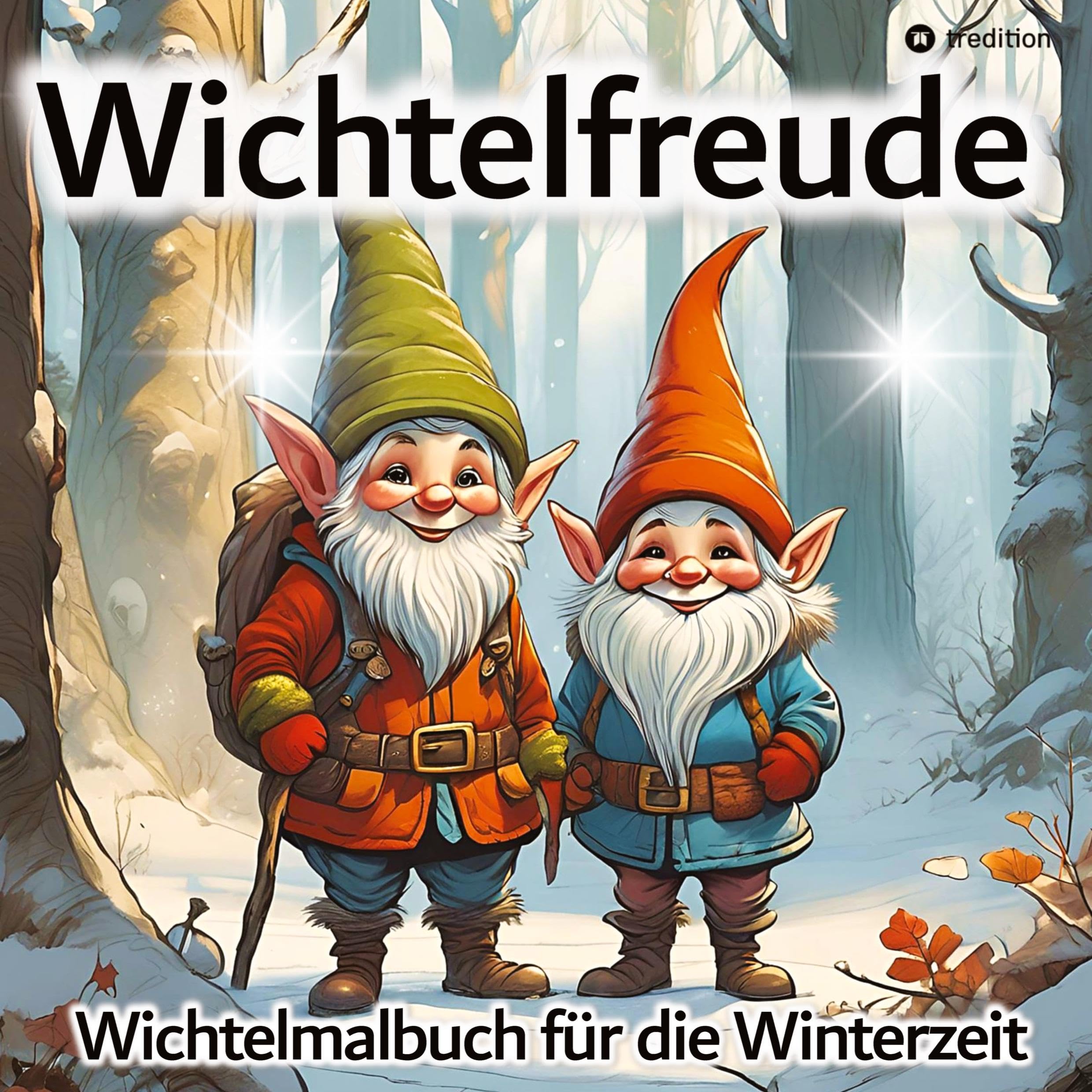 Wichtel Malbuch Wichtelfreude - Malbuch für die Winterzeit Lifestyle