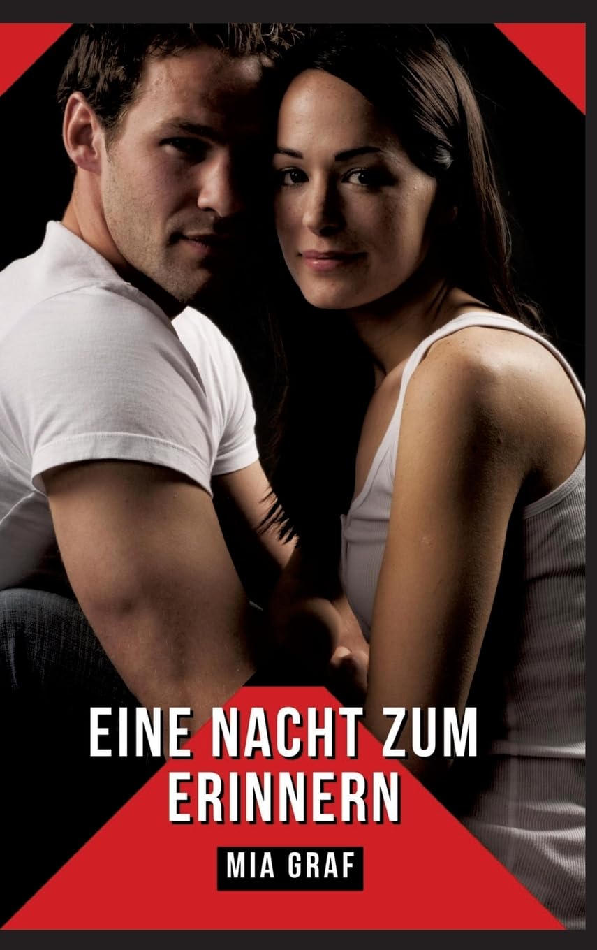 Eine Nacht zum Erinnern: Verbotene Erotikgeschichten mit explizitem Sex für Erwachsene (Bündel von expliziten, schmutzigen und perversen ... für prickelnde, unzensierte Momente.) Essays & Short Stories