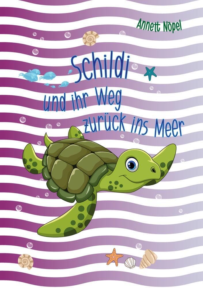 Schildi und ihr Weg zurück ins Meer: DE Non-fiction