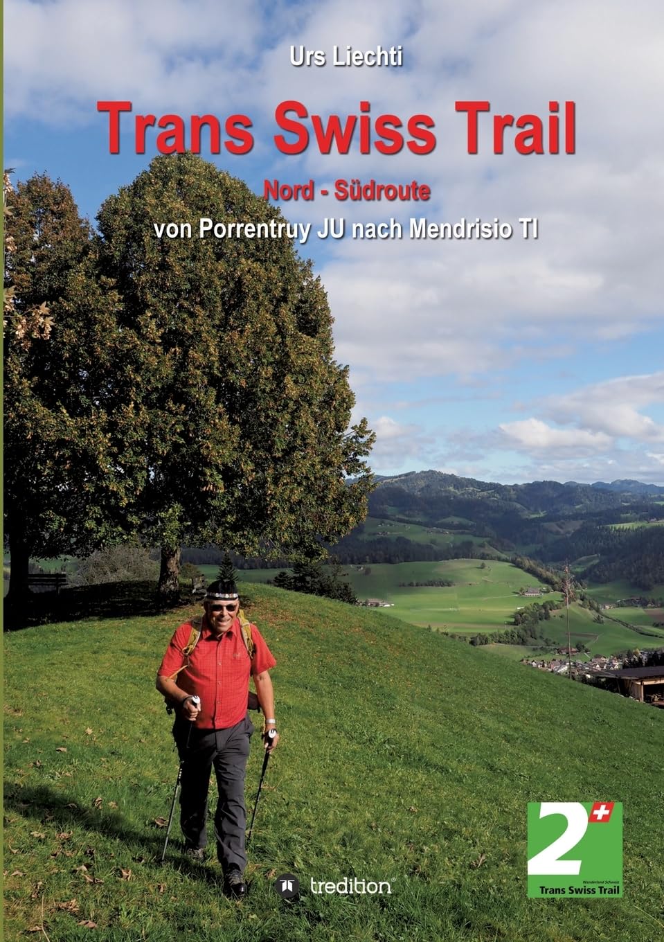 Trans Swiss Trail Nord - Südroute: von Porrentruy JU nach Mendrisio TI Leisure, Home & Garden