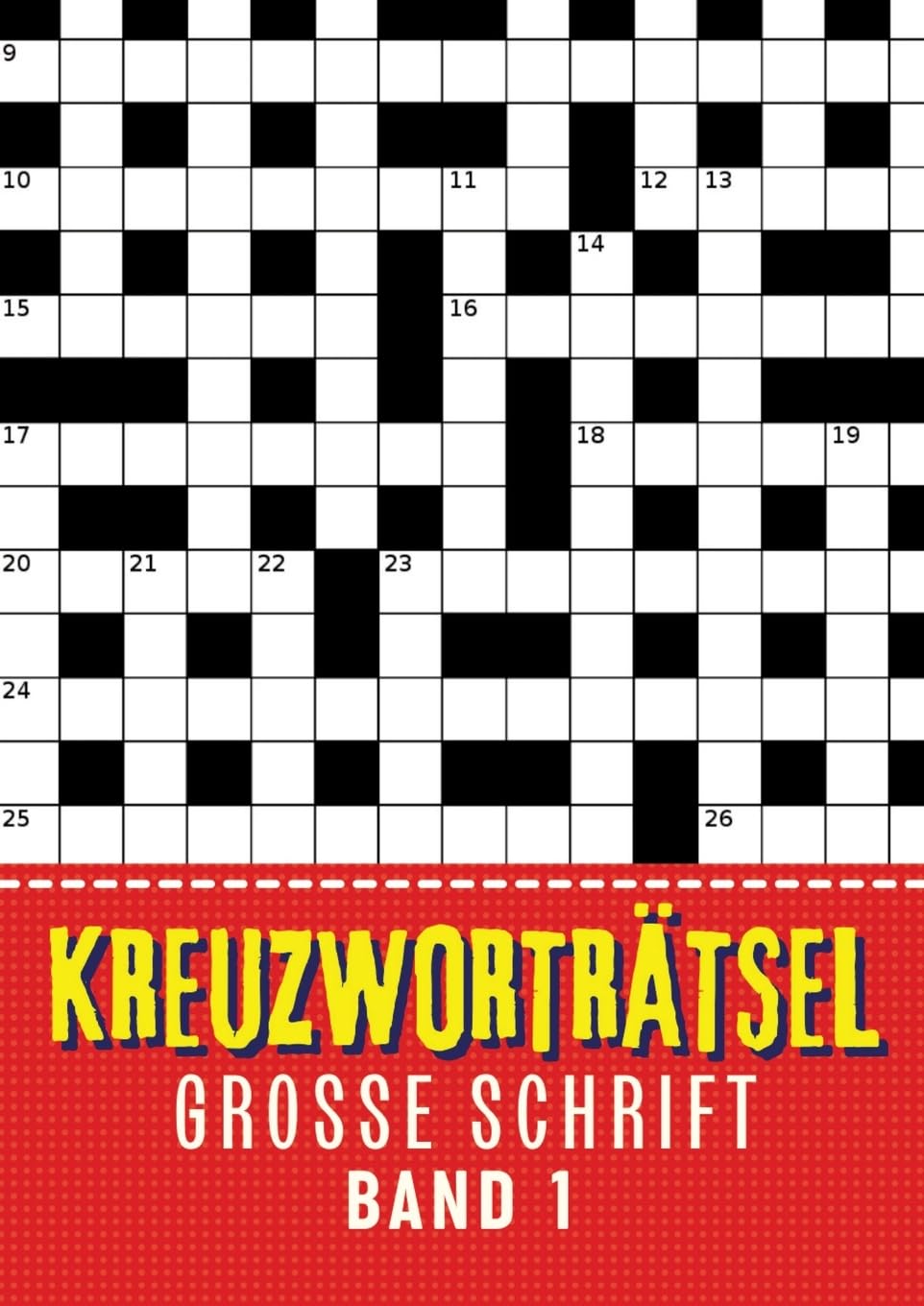 Kreuzworträtsel Große Schrift - Band 1: Große Schrift Kreuzworträtselbuch Leisure & Fun