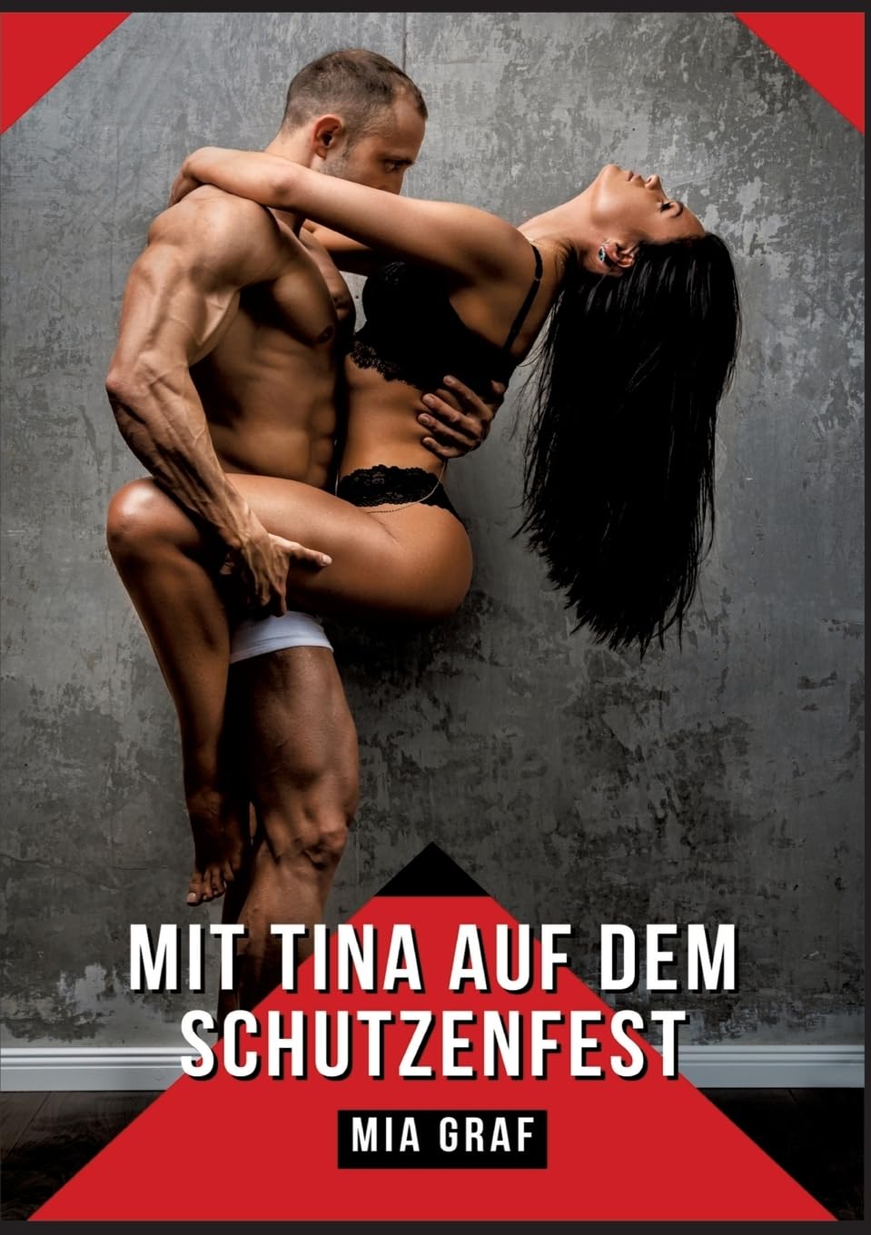 Mit Tina auf dem Schutzenfest: Verbotene Erotikgeschichten mit explizitem Sex für Erwachsene (Bündel von expliziten, schmutzigen und perversen ... für prickelnde, unzensierte Momente.) Essays & Short Stories