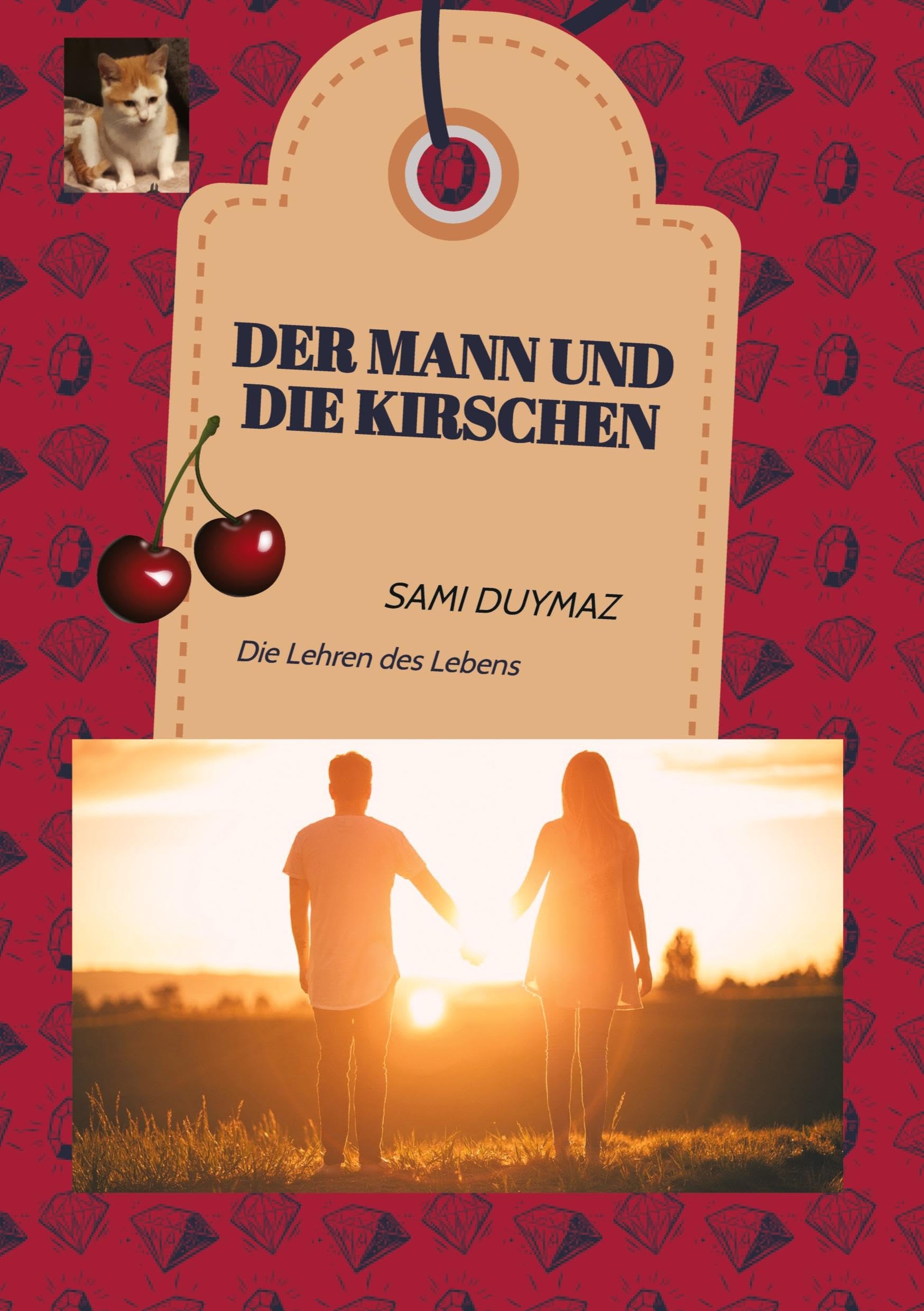 Der Mann und die Kirschen: Die Lehren des Lebens Personalities