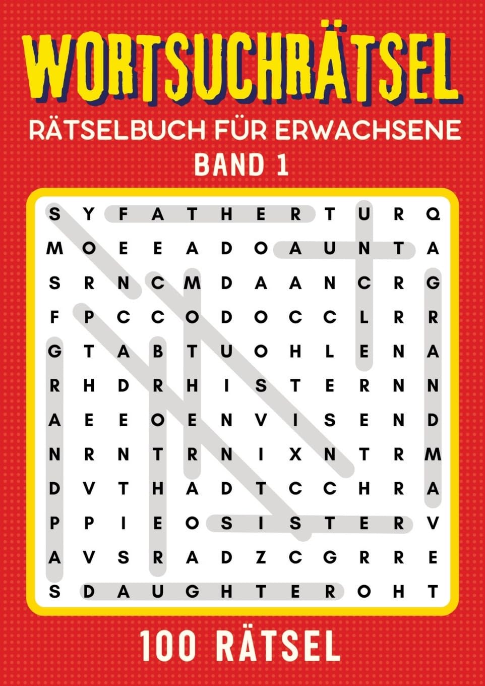 Wortsuchrätsel Rätselbuch: Großdruck Wortsuchrätsel Rätselbuch (Wortsuchrätsel mit ISAM) Leisure & Fun