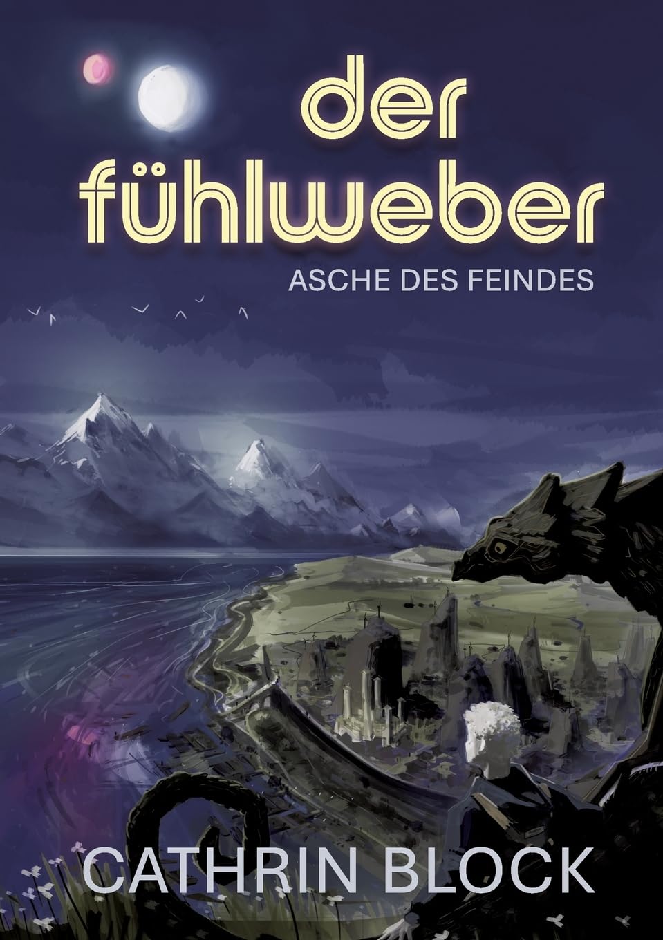 Der Fühlweber: Asche des Feindes Historical Fiction