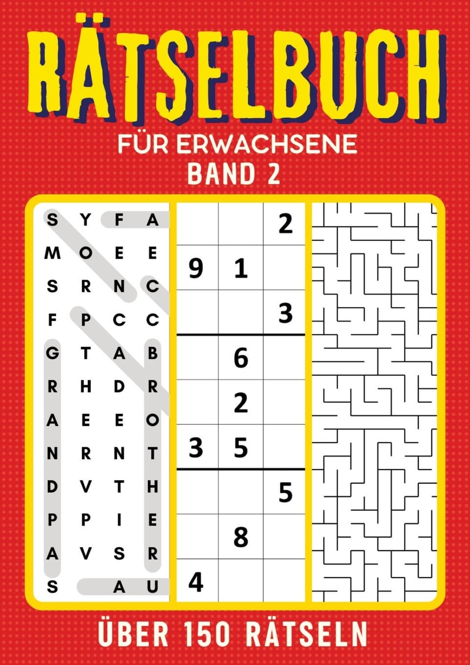 Rätselbuch für erwachsene - Band 2: Große Schrift Rätselbuch für senioren, erwachsene, rentner, mama, papa, opa, oma, männer und frauen | 5 Rätseln ... Erwachsene (Rätsel für erwachsene mit ISAM) Leisure & Fun
