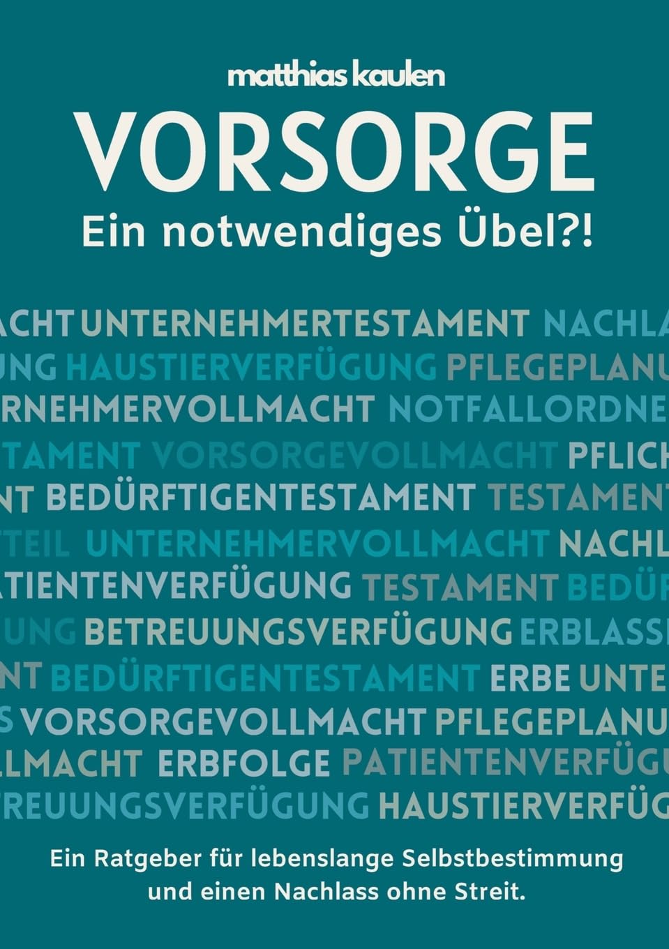 Vorsorge - Ein notwendiges Übel?! Law