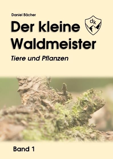 Der kleine Waldmeister: Tiere und Pflanzen Garden & Plants