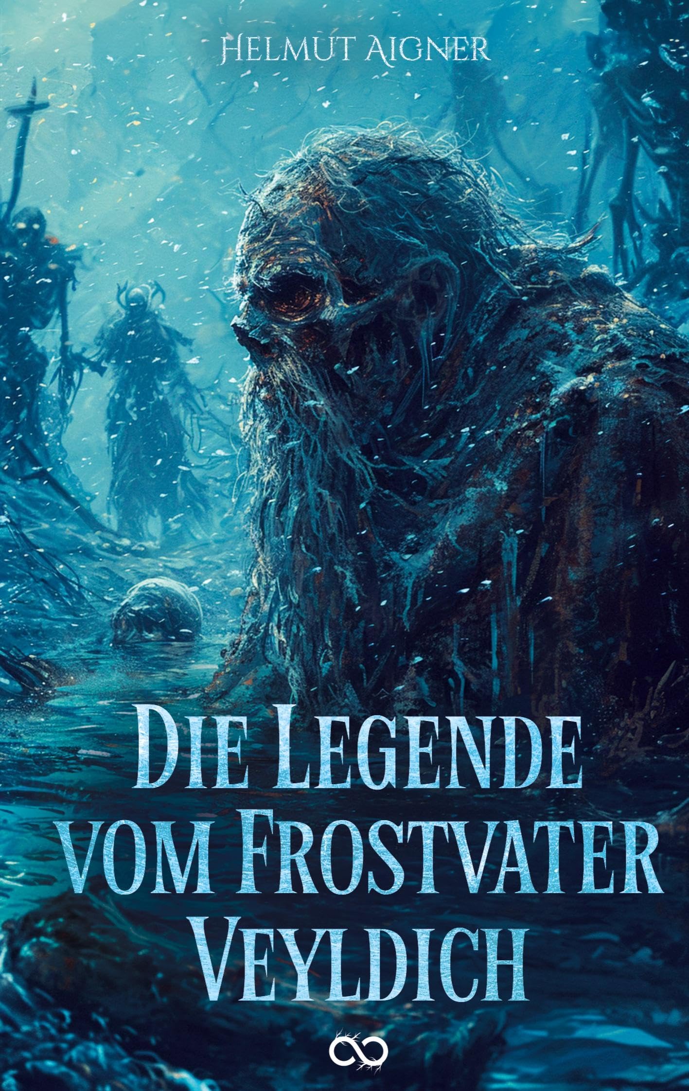 Die Legende vom Frostvater Veyldich Dark Fantasy