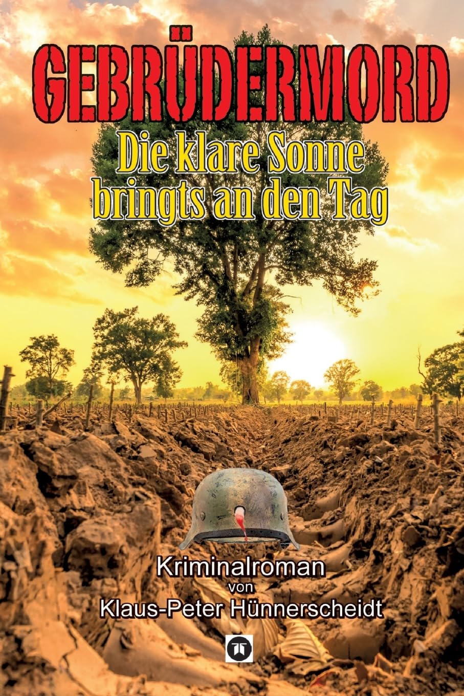 Gebrüdermord: Die klare Sonne bringts an den Tag Contemporary literature