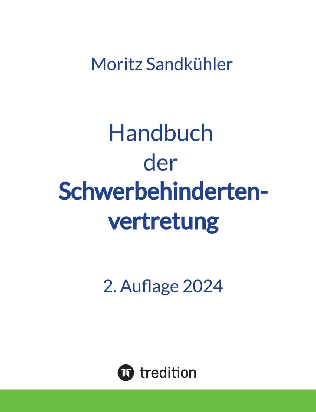 Handbuch der Schwerbehindertenvertretung: Das Praxishandbuch für die SBV Law