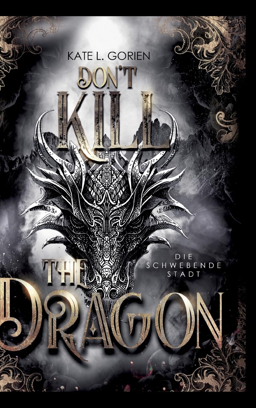 Don't Kill the Dragon - Die schwebende Stadt : Mitreißende Urban Fantasy - das atemberaubende Finale der Don’t Kill Reihe: Don't Kill the Demon 3 Contemporary literature Books