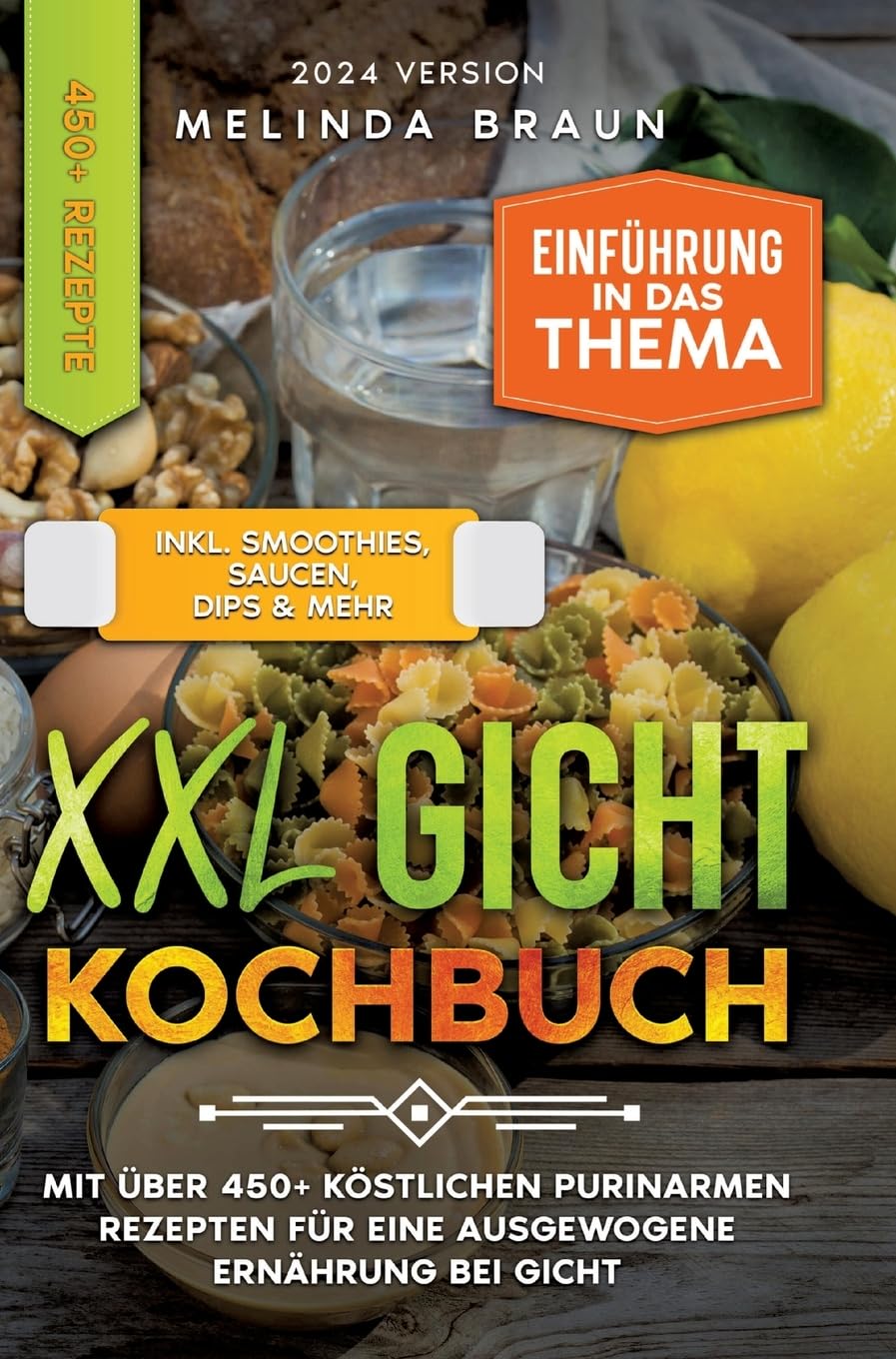 XXL Gicht Kochbuch: Mit über 450+ köstlichen purinarmen Rezepten für eine ausgewogene Ernährung bei Gicht Leisure, Home & Garden