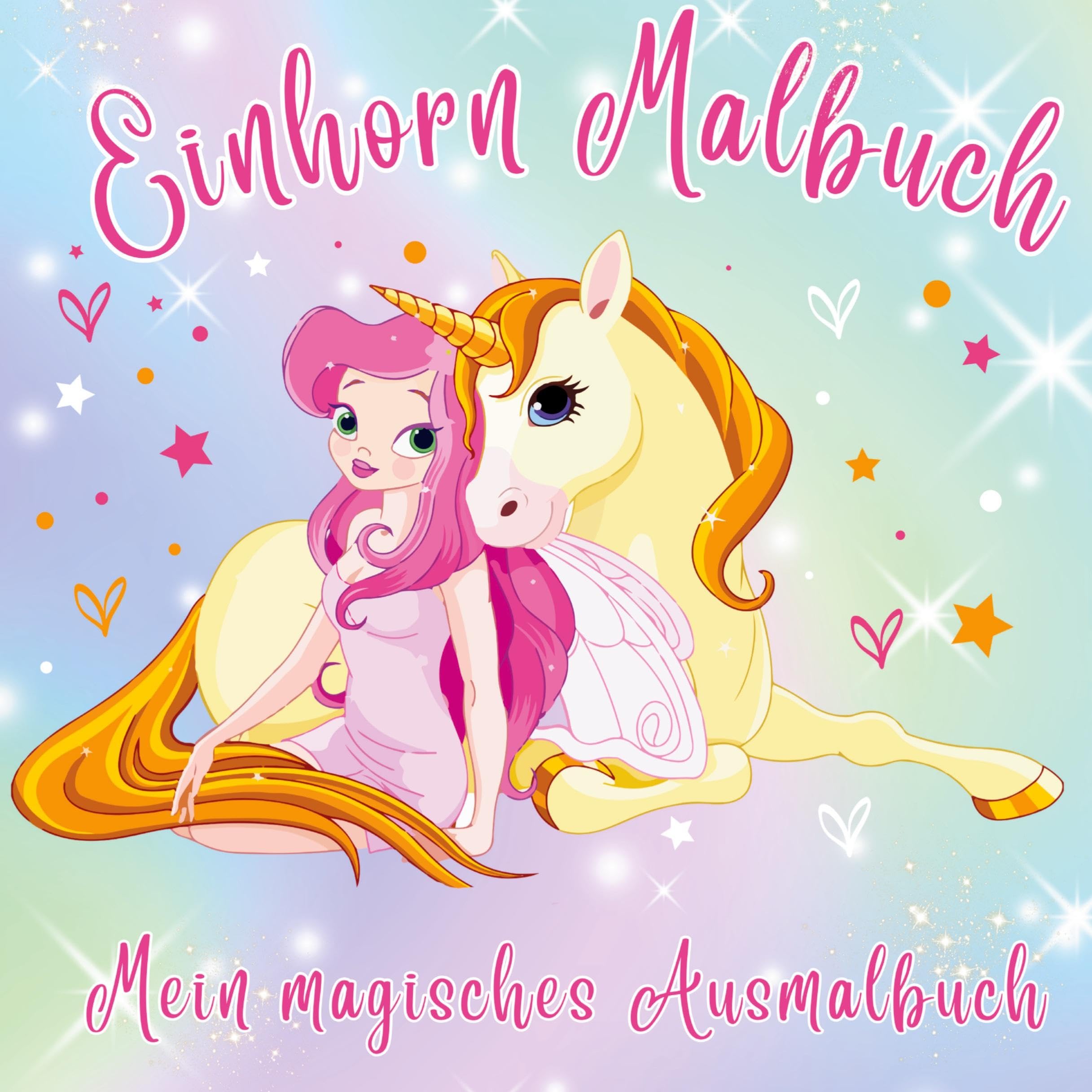 Mein Magisches Ausmalbuch! Einhorn-Zauber: Das ultimative Malbuch für Mädchen ab 4 Jahren! Non-fiction