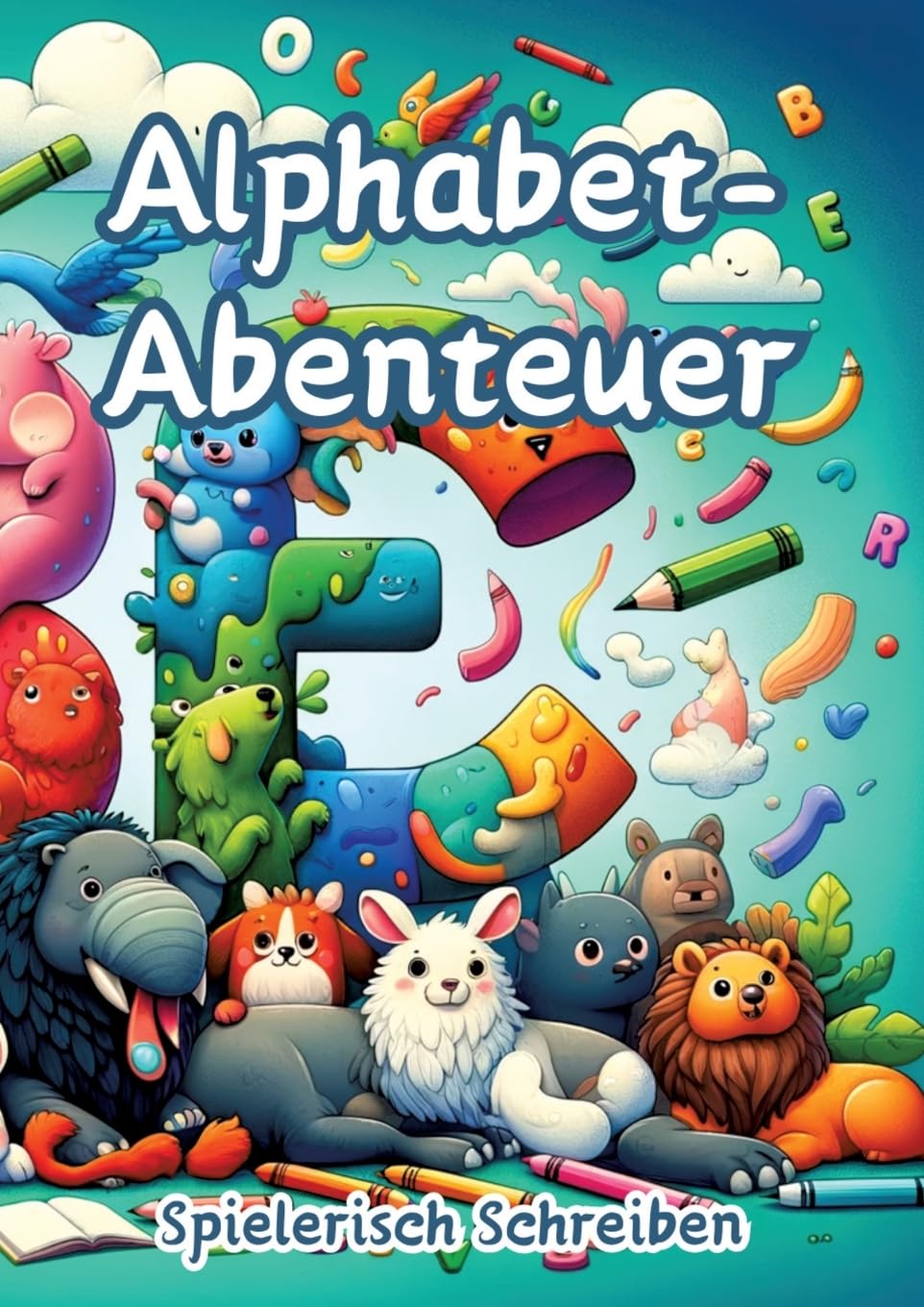 Alphabet-Abenteuer: Spielerisch Schreiben Non-fiction