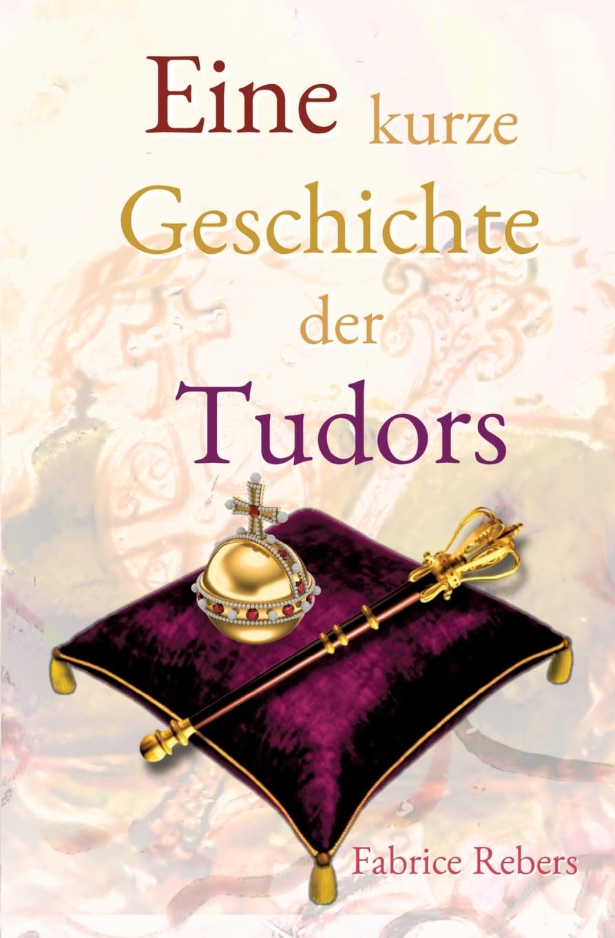 Product Image: Eine kurze Geschichte der Tudors