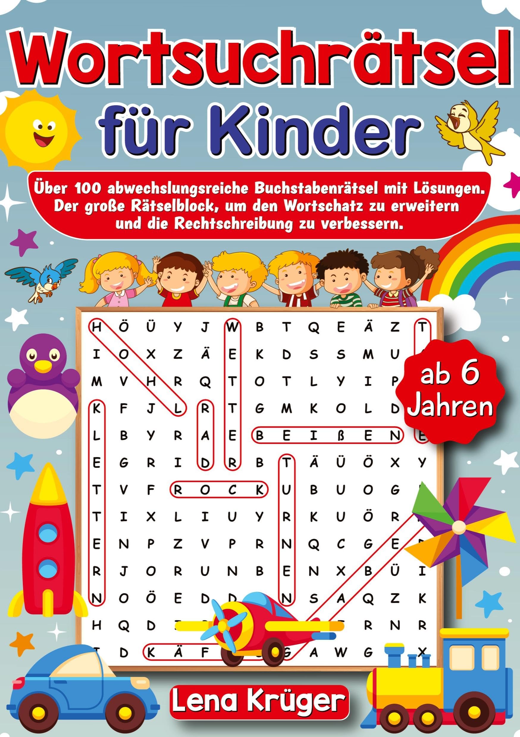 Wortsuchrätsel für Kinder ab 6 Jahren: Über 100 abwechslungsreiche Buchstabenrätsel mit Lösungen. Der große Rätselblock, um den Wortschatz zu erweitern und die Rechtschreibung zu verbessern. Leisure & Fun