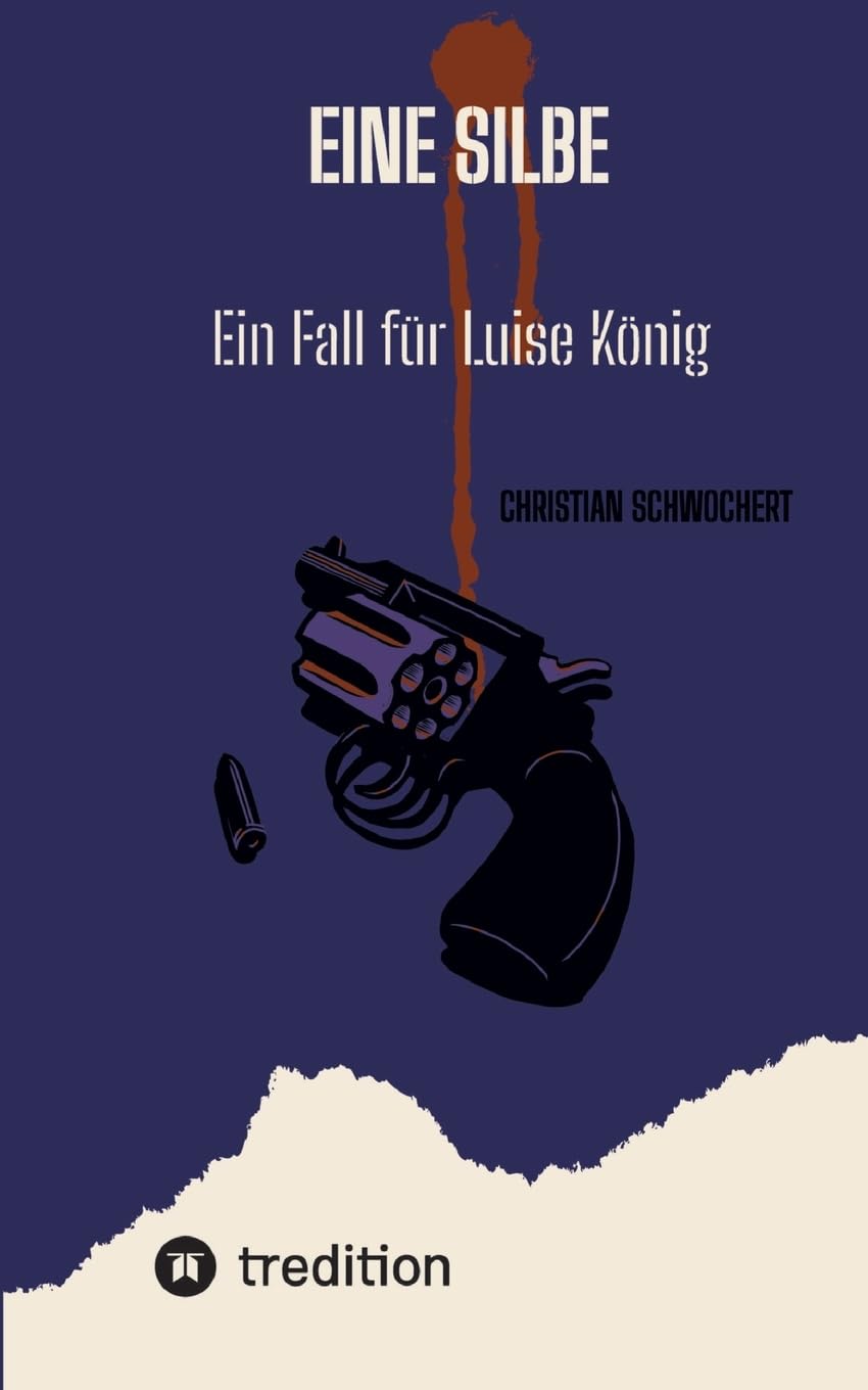 Eine Silbe: Ein Fall für Luise König Contemporary literature