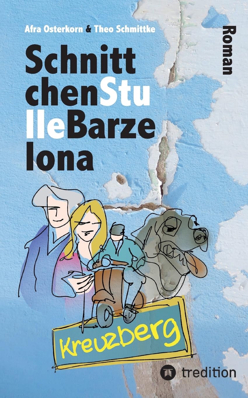 Schnittchen Stulle Barzelona: Roman Contemporary literature