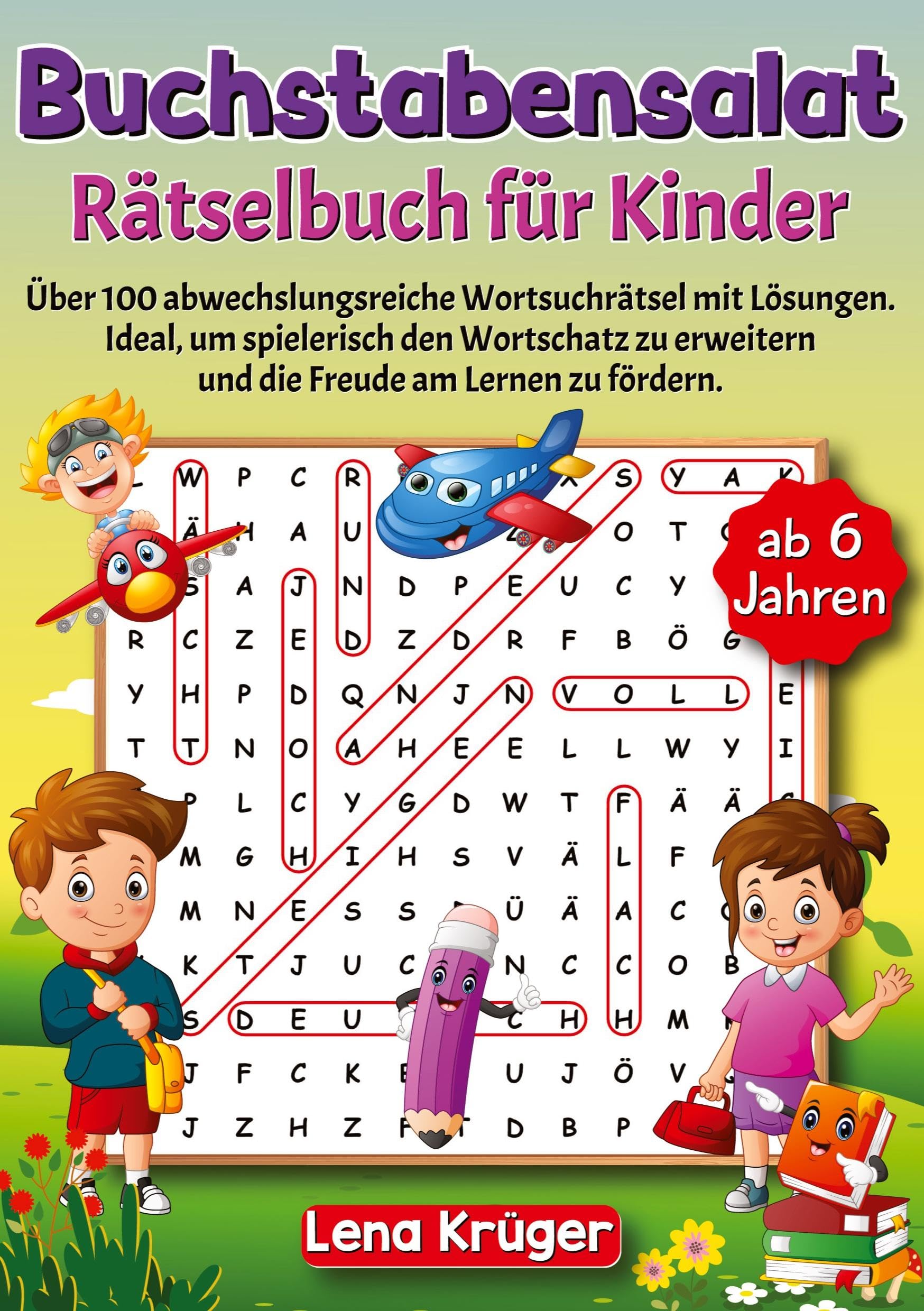 Buchstabensalat Rätselbuch für Kinder ab 6 Jahren: Über 100 abwechslungsreiche Wortsuchrätsel mit Lösungen. Ideal, um spielerisch den Wortschatz zu erweitern und die Freude am Lernen zu fördern. Leisure & Fun