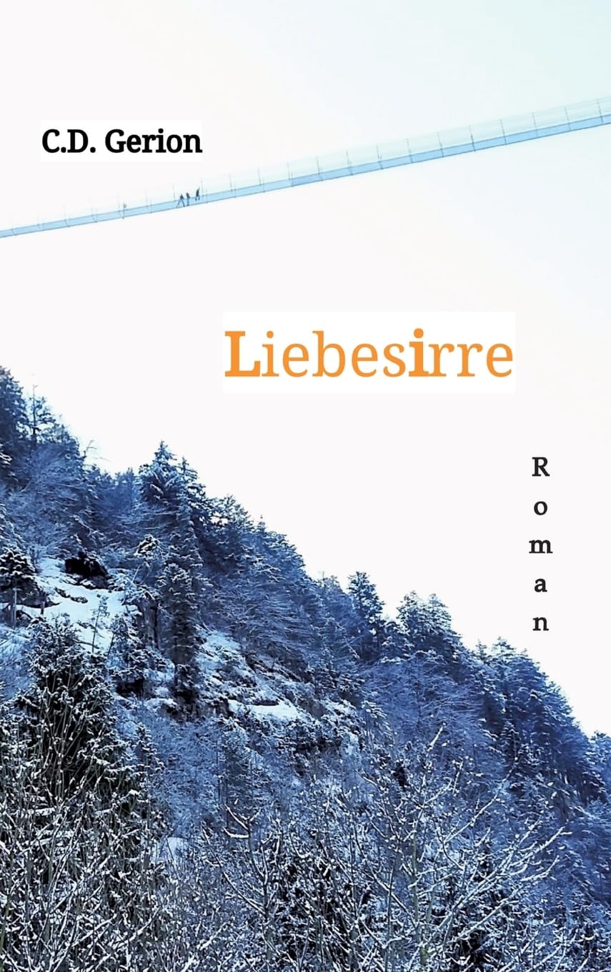 Liebesirre: Liebe, Erotik, Eifersuchtsdrama Contemporary literature