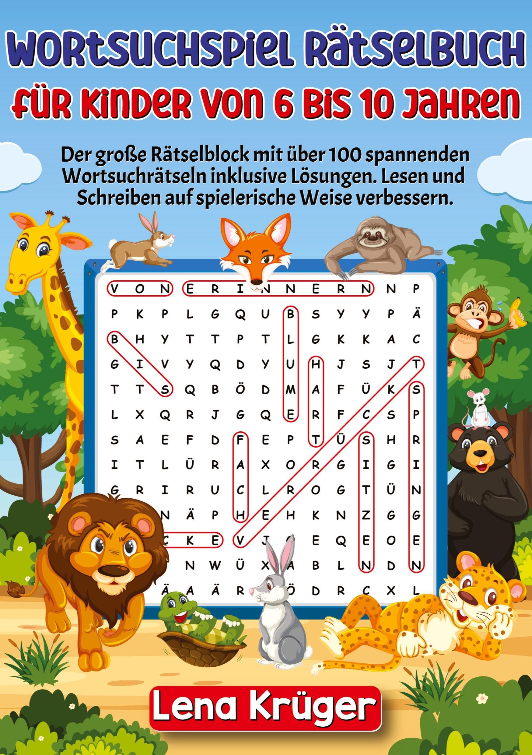 Wortsuchspiel Rätselbuch für Kinder von 6 bis 10 Jahren: Der große Rätselblock mit über 100 spannenden Wortsuchrätseln inklusive Lösungen. Lesen und Schreiben auf spielerische Weise verbessern. Leisure & Fun
