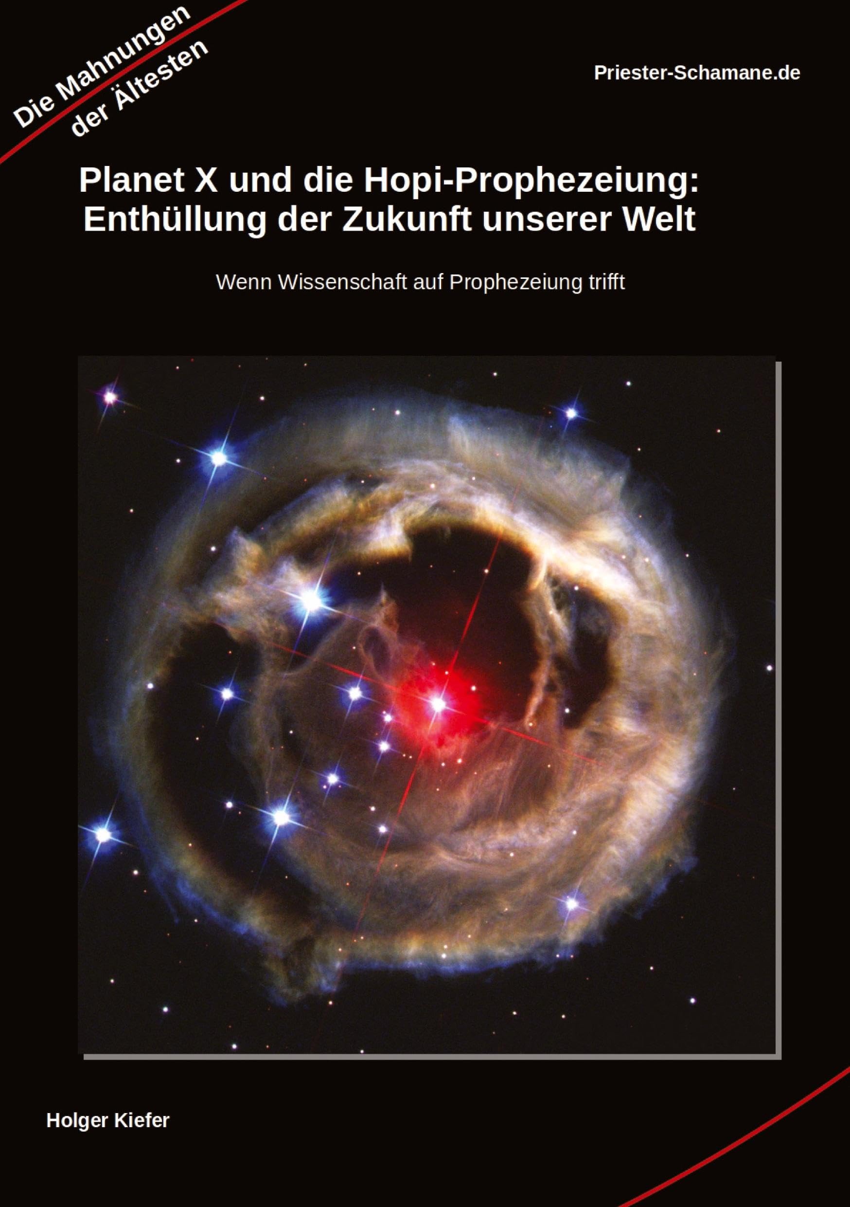 Planet X und die Hopi-Prophezeiung: Enthüllung der Zukunft unserer Welt Wenn Wissenschaft auf Prophezeiung trifft Social Sciences
