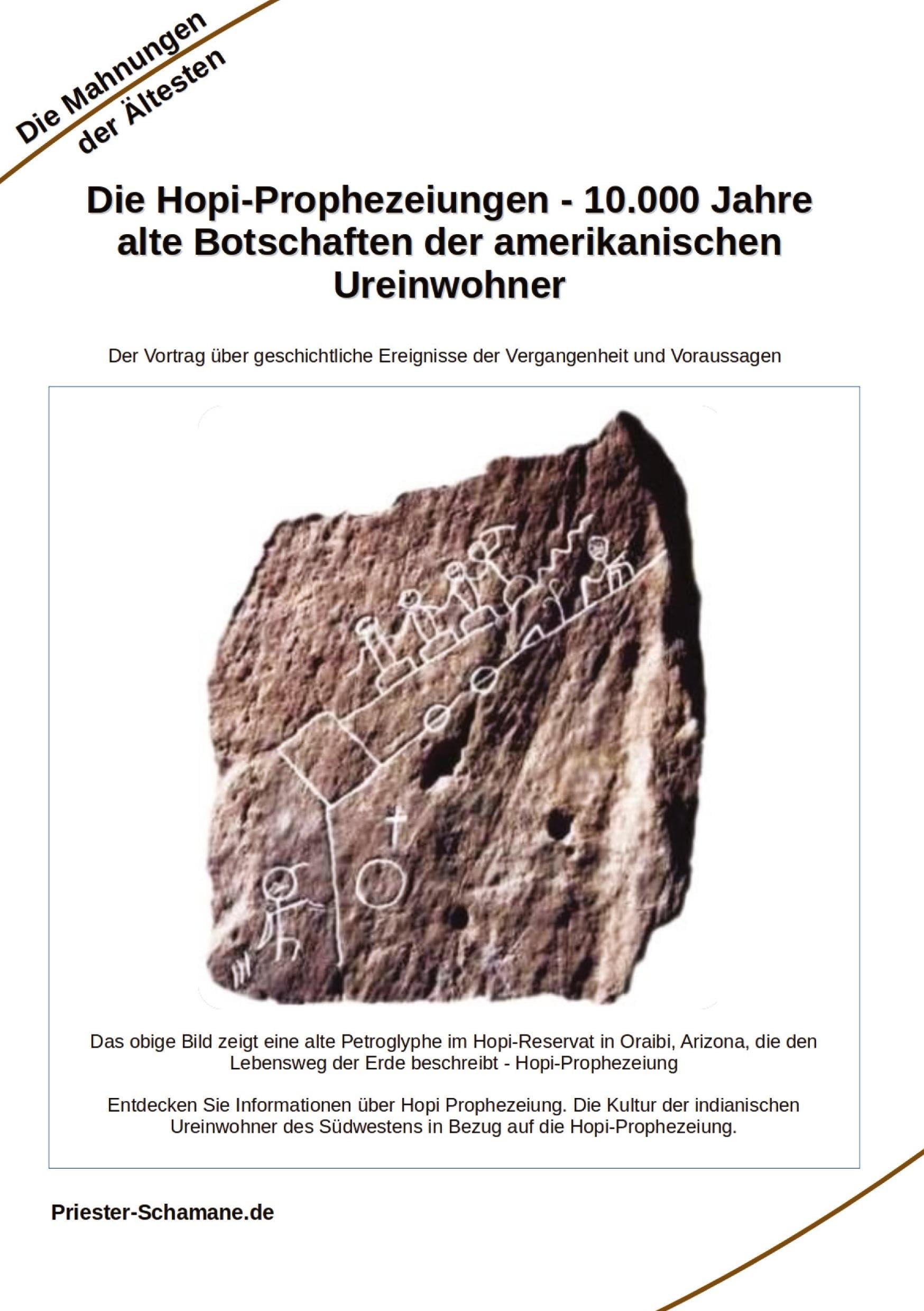 Die Hopi-Prophezeiungen - 10.000 Jahre alte Botschaften der amerikanischen Ureinwohner: Der Vortrag über geschichtliche Ereignisse der Vergangenheit und Voraussagen Social Sciences