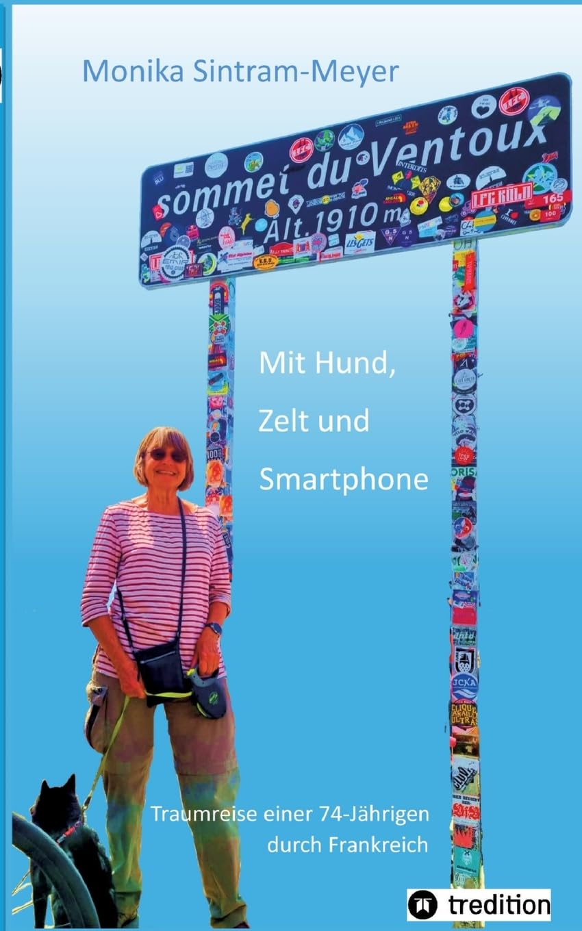Mit Hund, Zelt und Smartphone: Traumreise einer 74-jährigen durch Frankreich Computer Science