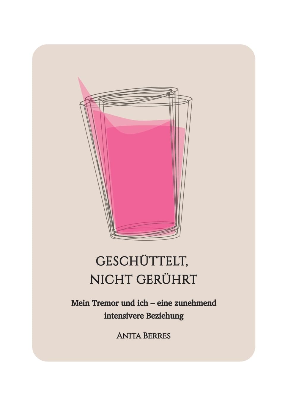 Geschüttelt, nicht gerührt: Mein Tremor und ich – eine zunehmend intensivere Beziehung Learning & Reference