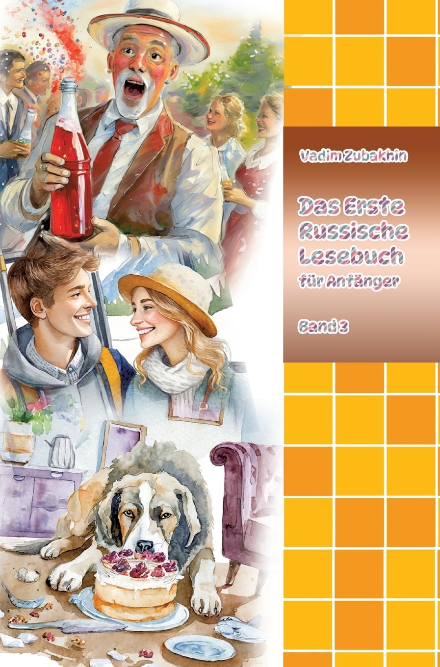 Das Erste Russische Lesebuch für Anfänger Band 3: Stufe A2 Zweisprachig mit Russisch-deutscher Übersetzung (Gestufte Russische Lesebücher) Foreign Languages ​​& Dictionaries