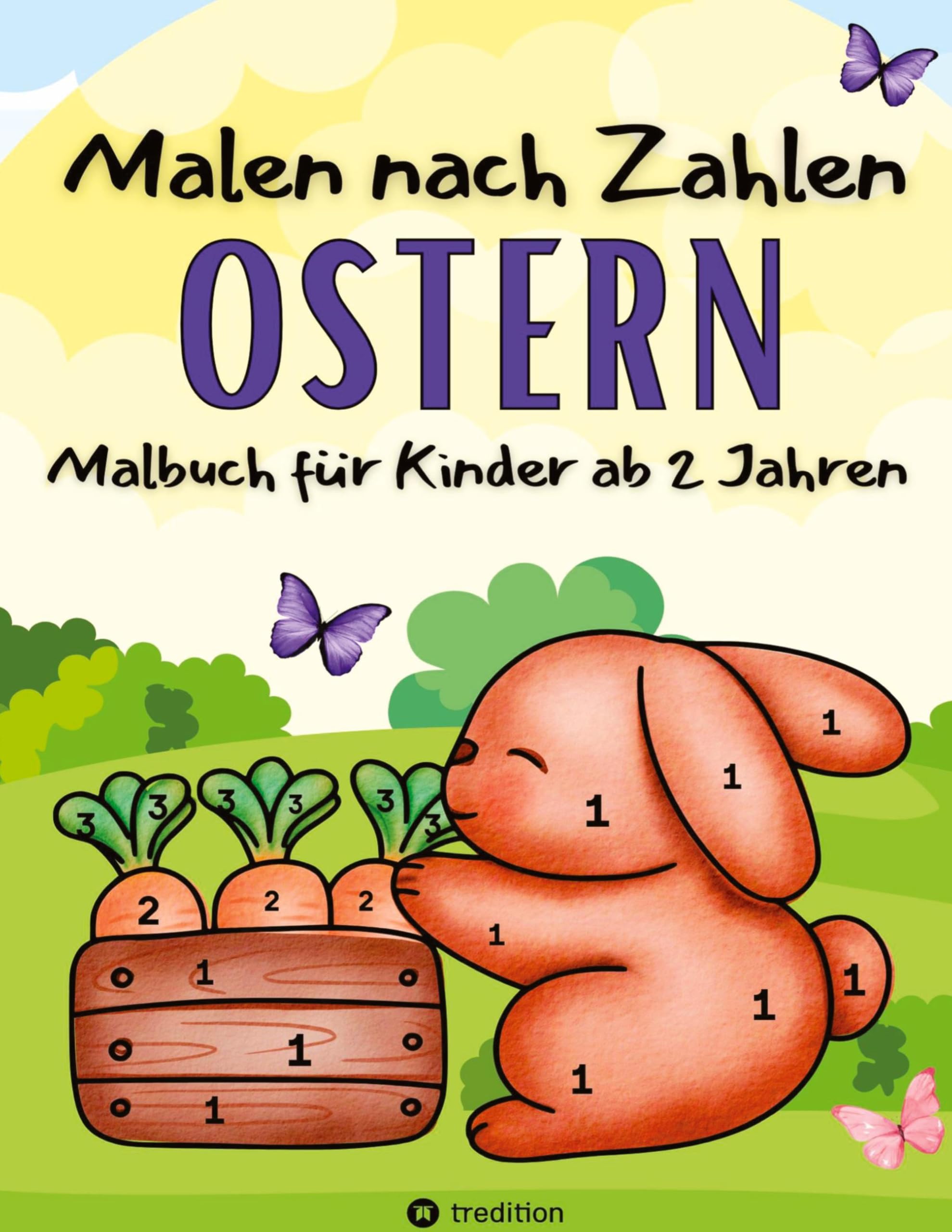 Malbuch Malen nach Zahlen Ostern - Malbuch für kleine Kinder - Malen nach Zahlen Kinder ab 2 Novels & Short Stories