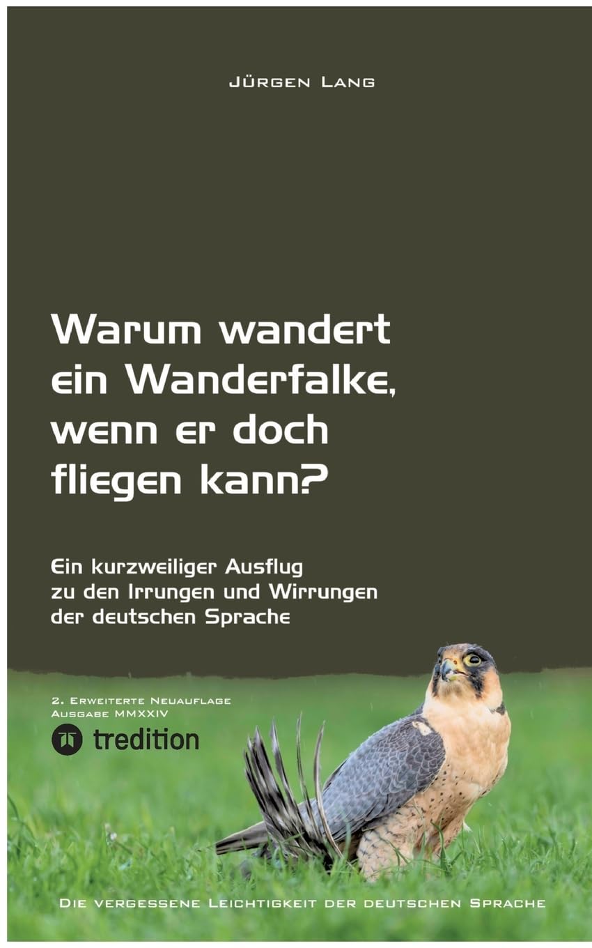 Warum wandert ein Wanderfalke, wenn er doch fliegen kann? Social Sciences