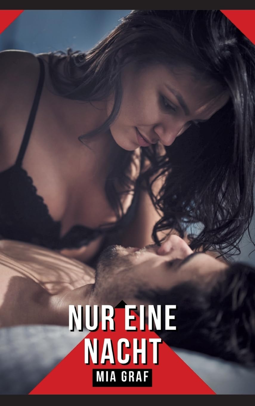 Nur eine Nacht: Geschichten mit explizitem Sex für Erwachsene (Bündel von expliziten, schmutzigen und perversen Tabu-Erotik-Geschichten für ... für prickelnde, unzensierte Momente.) Essays & Short Stories