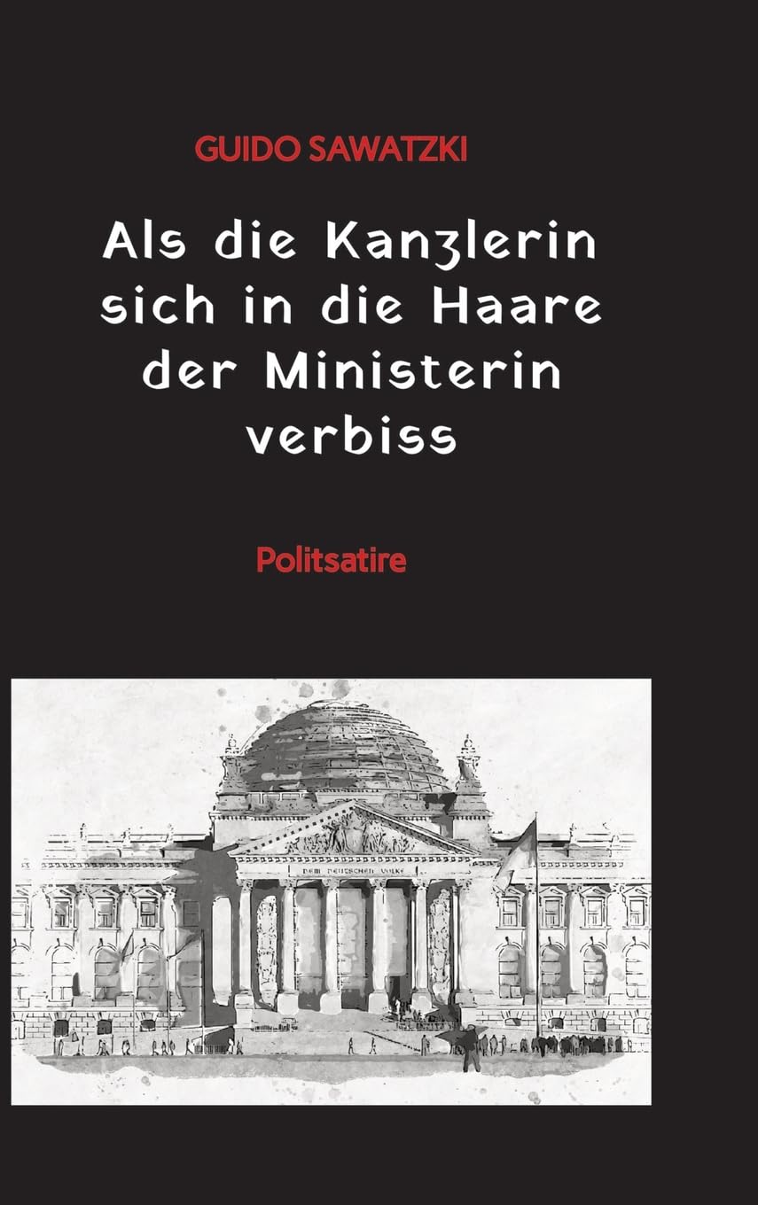Als die Kanzlerin sich in die Haare der Ministerin verbiss: Politsatire Humour & Satire