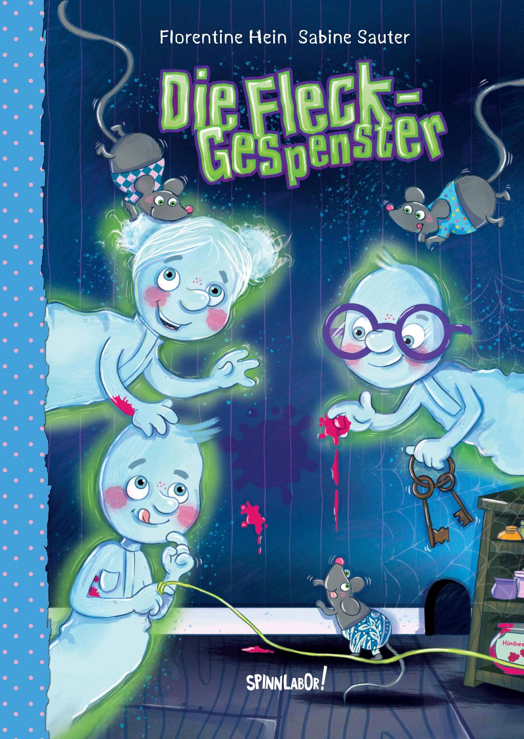 Die Fleck-Gespenster: Lustiges Erstlesebuch über Marmelade und Selbstliebe. Fairy Tales & Legends