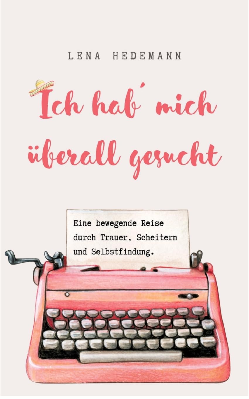 Ich hab´ mich überall gesucht: Eine bewegende Reise durch Trauer, Scheitern und Selbstfindung Personalities