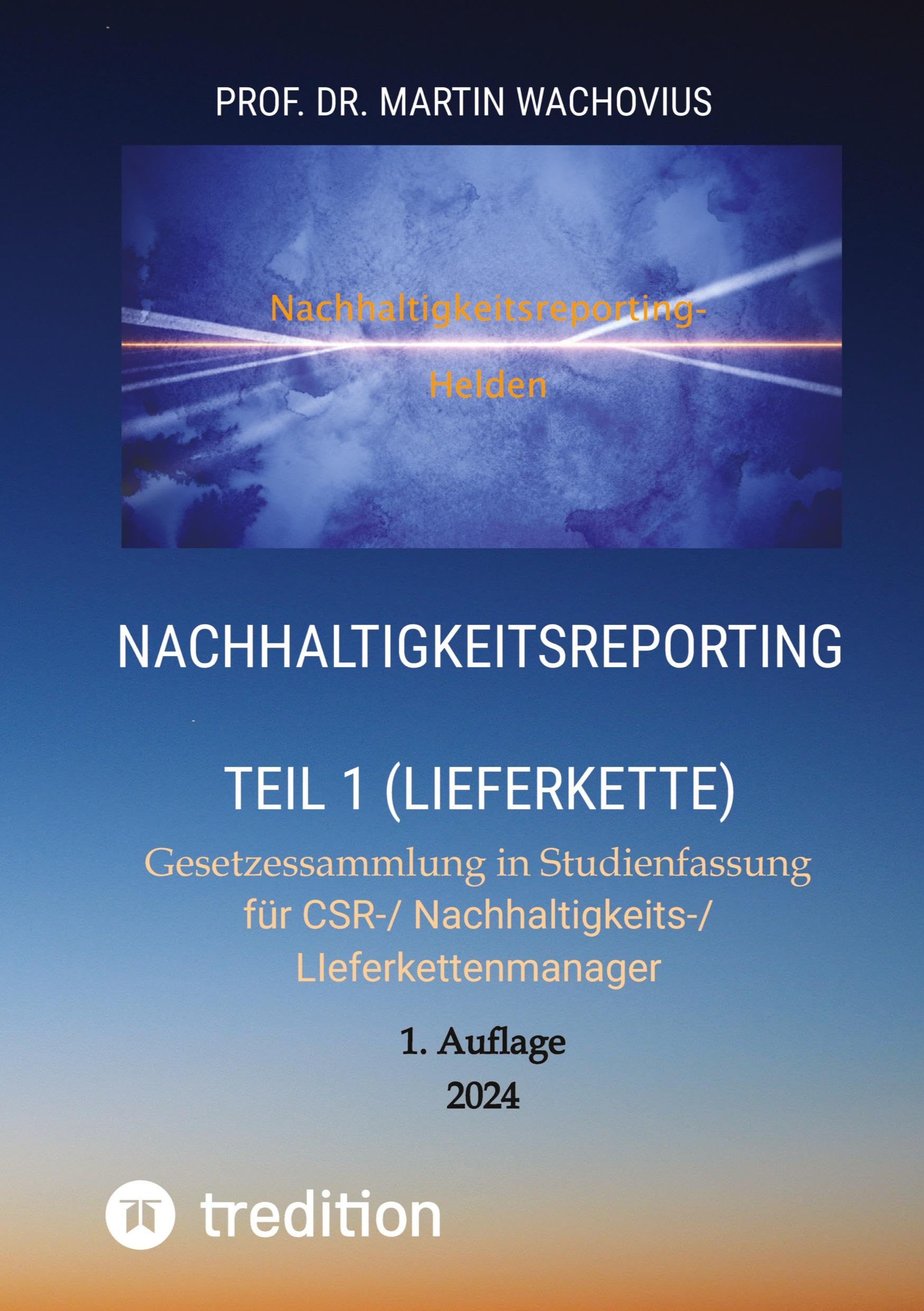 Nachhaltigkeitsreporting Teil 1 (Lieferkette) book