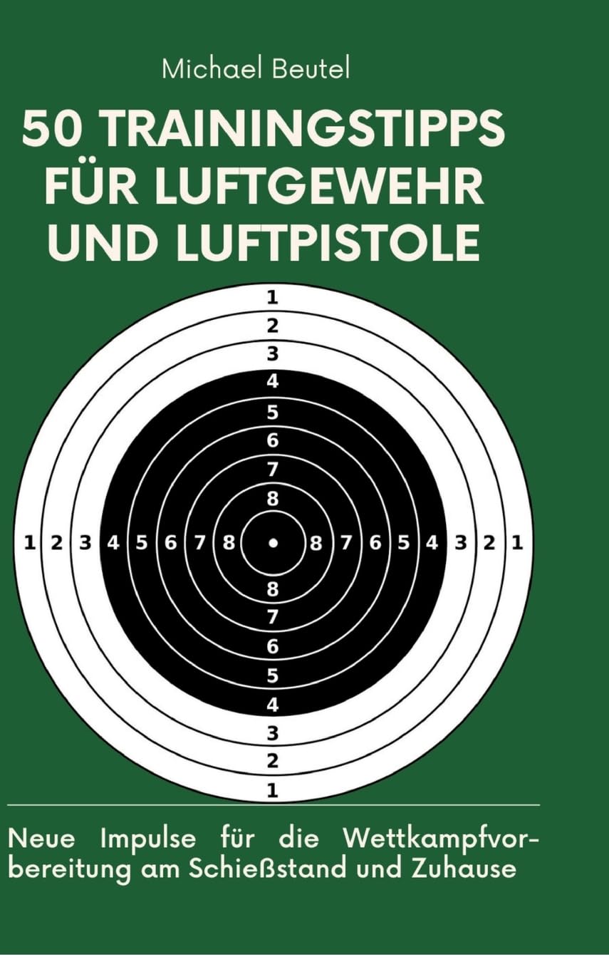 50 Trainingstipps für Luftgewehr und Luftpistole Leisure & Fun
