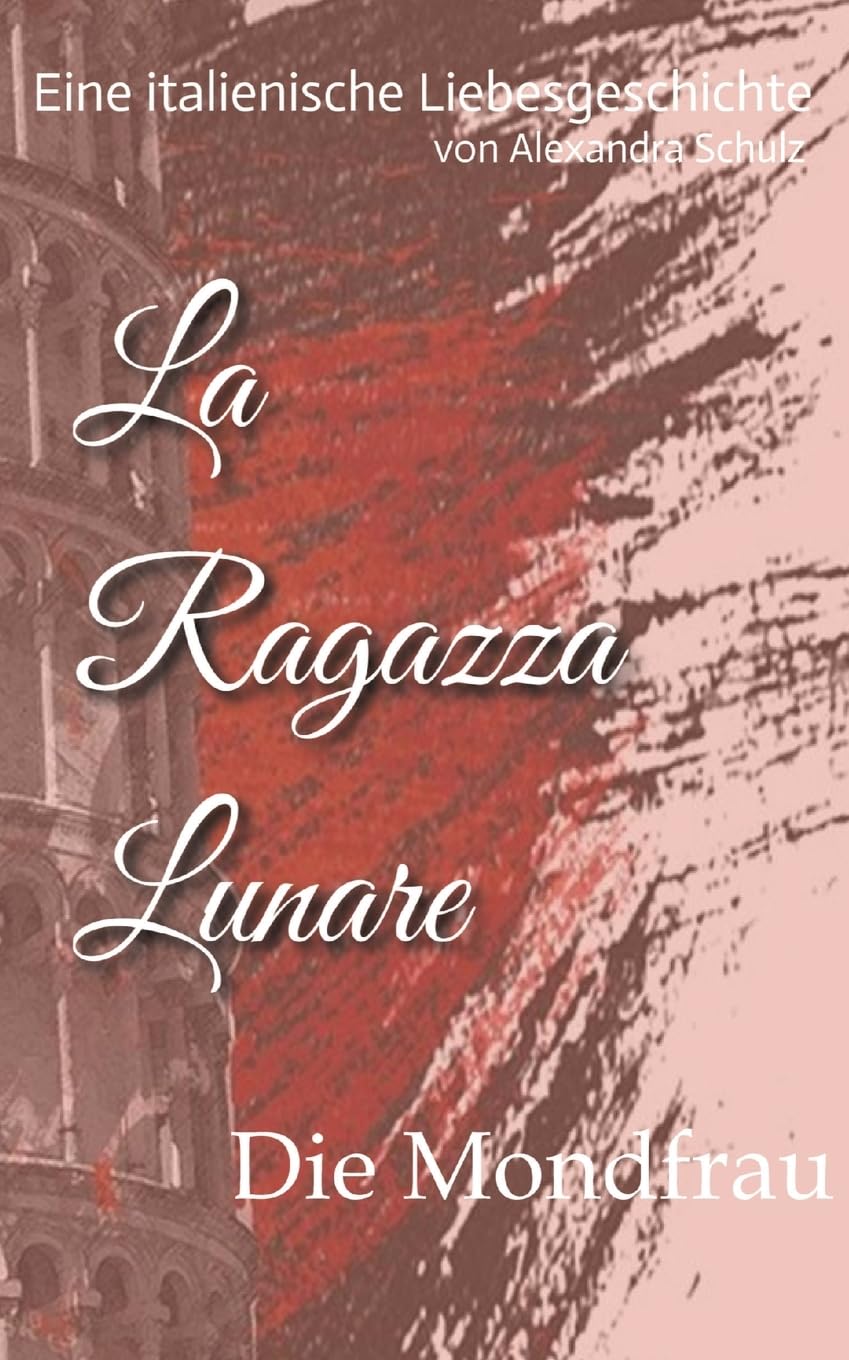 La Ragazza Lunare: Die Mondfrau Contemporary literature