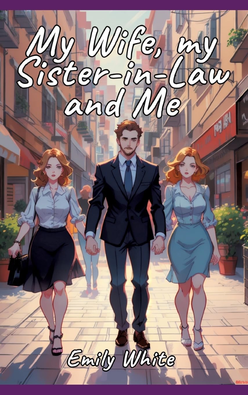 My Wife, my Sister-in-Law and Me Contemporary literature