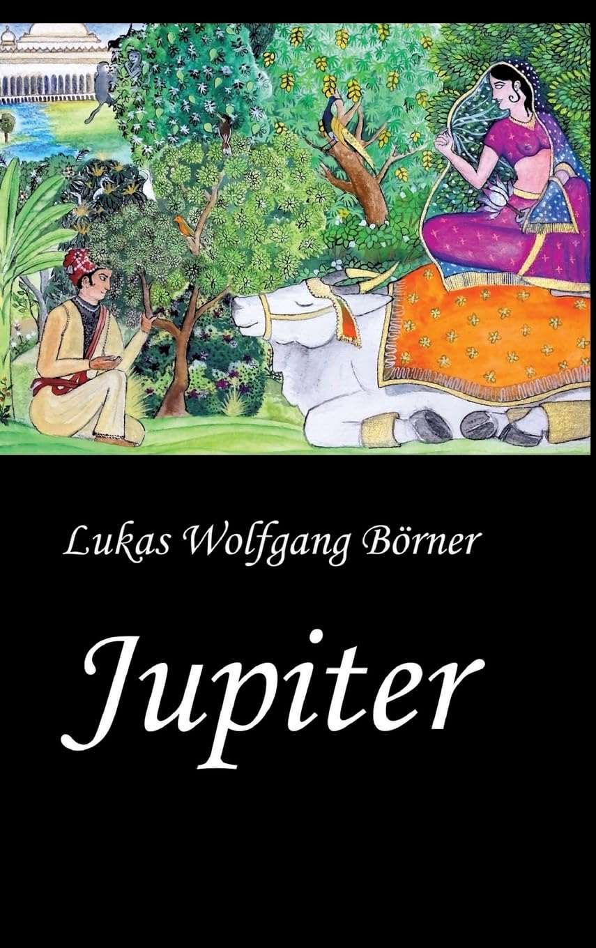 Jupiter – Die Wunschkuh des Kalidasa (ALTERA ALA ANIMAE) Poetry