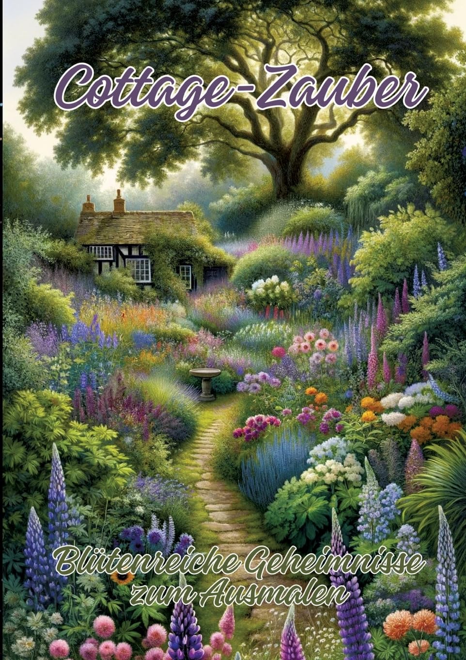 Cottage-Zauber: Blütenreiche Geheimnisse zum Ausmalen Hobbies & Crafts