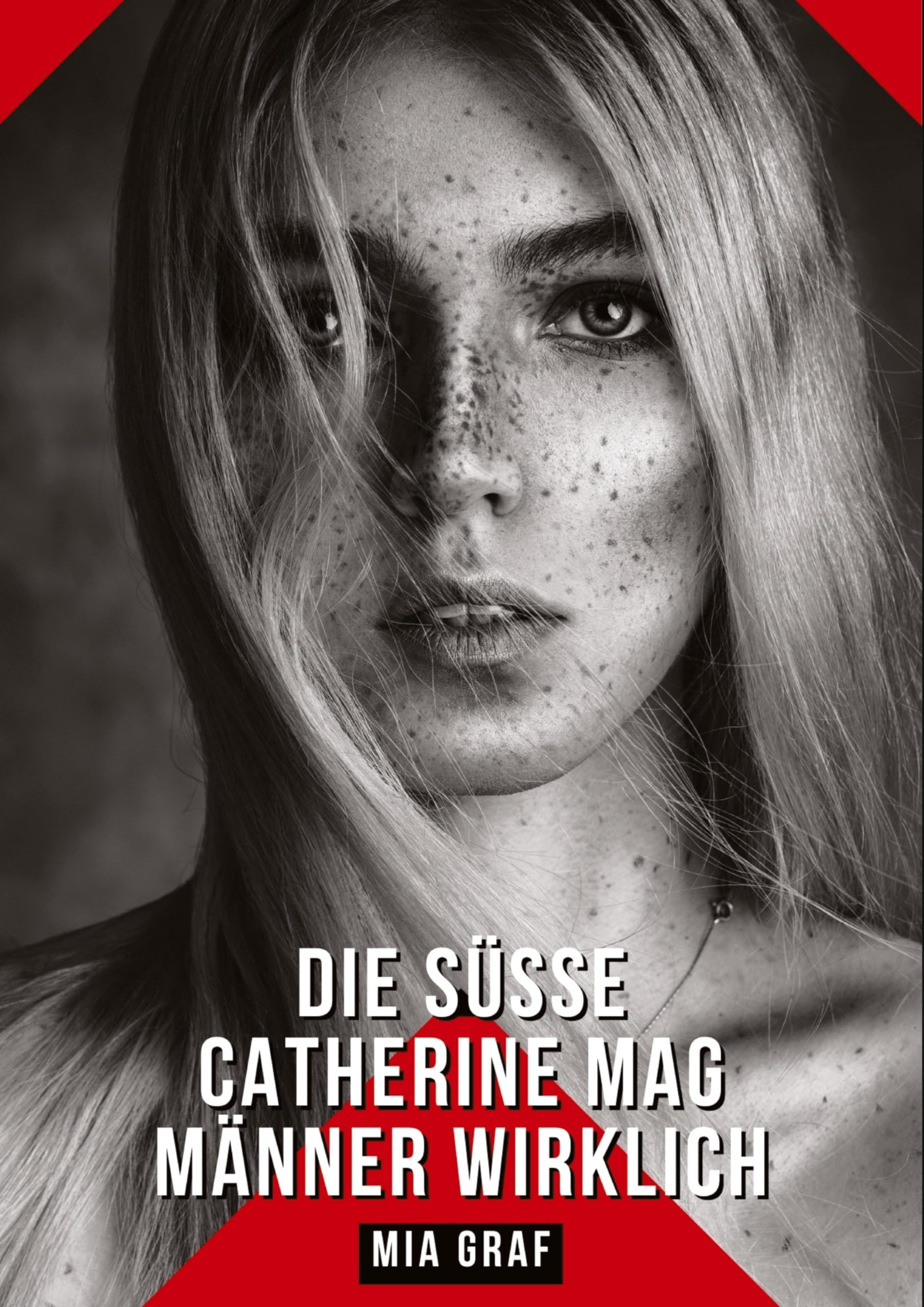Die süße Catherine mag Männer wirklich: Geschichten mit explizitem Sex für Erwachsene (Bündel von expliziten, schmutzigen und perversen ... für prickelnde, unzensierte Momente.) Essays & Short Stories
