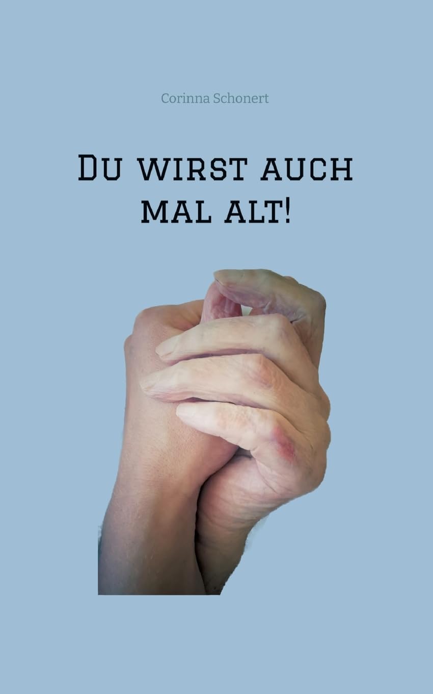 Du wirst auch mal alt! Medicine