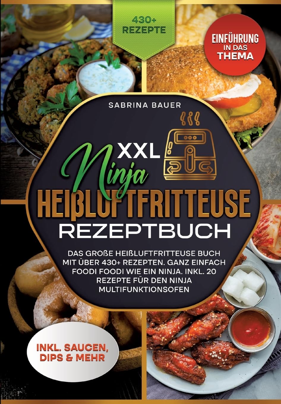 XXL Ninja Heißluftfritteuse Rezeptbuch Leisure, Home & Garden